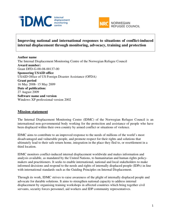 Improving national and international responses to situations of conflict-induced internal displacement through monitoring, advocacy, training and protection : [final report -- Internal Displacement Monitoring Centre of the Norwegian Refugee Council]