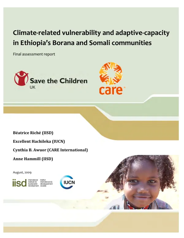 Climate-related vulnerability and adaptive-capacity in Ethiopia"s Borana and Somali communities : final assessment report