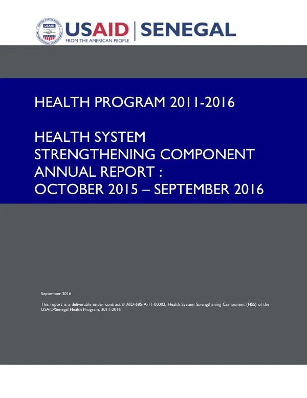 HEALTH SYSTEM STRENGTHENING COMPONENT ANNUAL REPORT : OCTOBER 2015 – SEPTEMBER 2016 (YEAR 5)