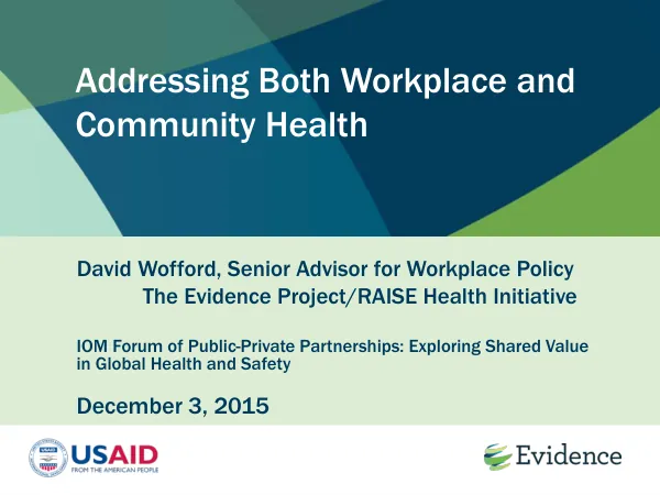 Addressing Both Workplace and Community Health