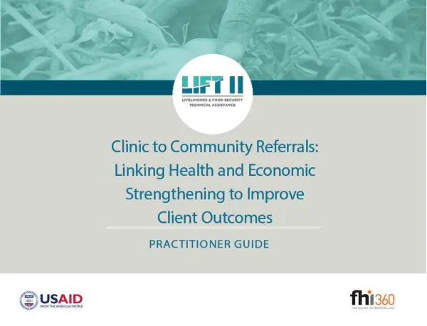 Clinic to Community Referrals" Linking Health and Economic Strengthening to Improve Client Outcomes