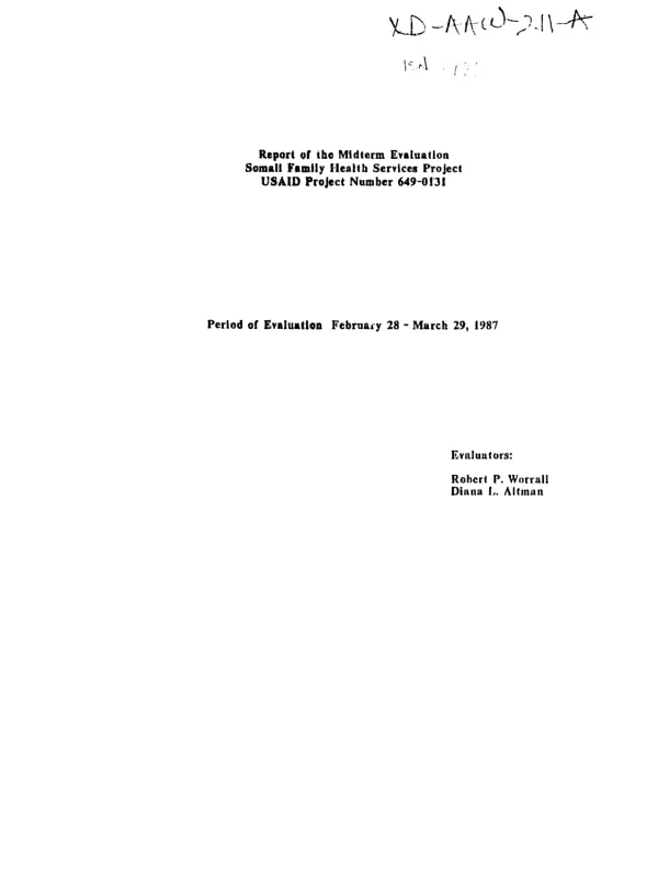 Report of the midterm evaluation : Somali family health services project, USAID project number 649-0131-period of evaluation, February 28-March 29, 1987