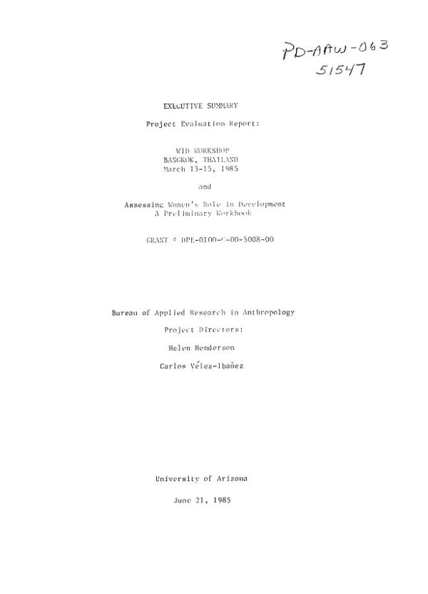 Executive summary, project evaluation report : WID workshop, Bangkok, Thailand, March 13-15, 1985 and assessing women's role in development, a preliminary workbook