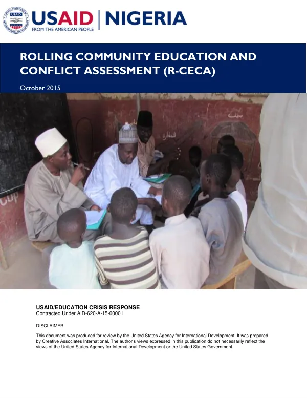USAID Nigeria Education Crisis Response AID-620-A-15-00001 Rolling Community Education and Conflict Assessment (R-CECA)