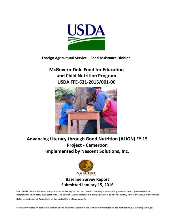 McGovern-Dole Food for education and child nutrition program : advancing literacy through good nutrition (ALIGN) FY 15 project - Cameroon : baseline survey report