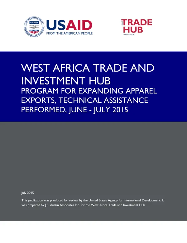 PROGRAM FOR EXPANDING APPAREL EXPORTS, TECHNICAL ASSISTANCE PERFORMED, JUNE - JULY 2015