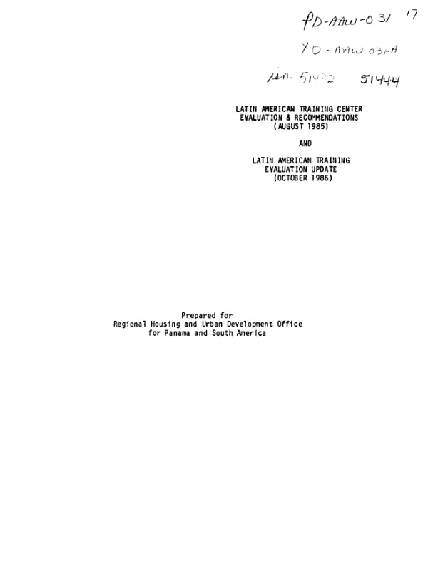 Latin American Training Center : evaluation and recommendations (August 1985) and Latin American training evaluation update (October 1986)
