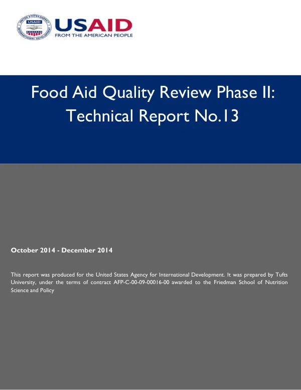 Food Aid Quality Review Phase II: Technical Report No. 13 (Qtr October-December 2014)