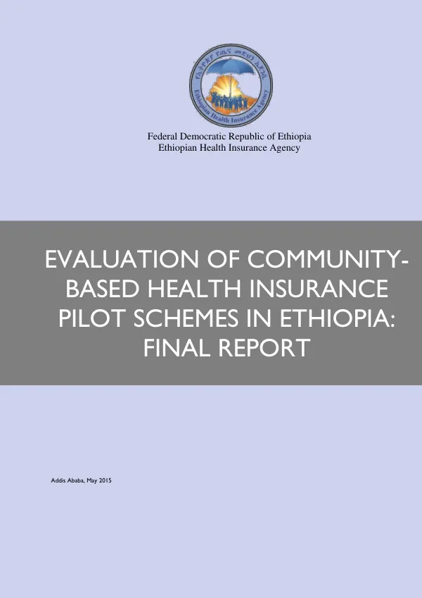 Evaluation of Community-Based Health Insurance Pilot Schemes in Ethiopia: Final Report