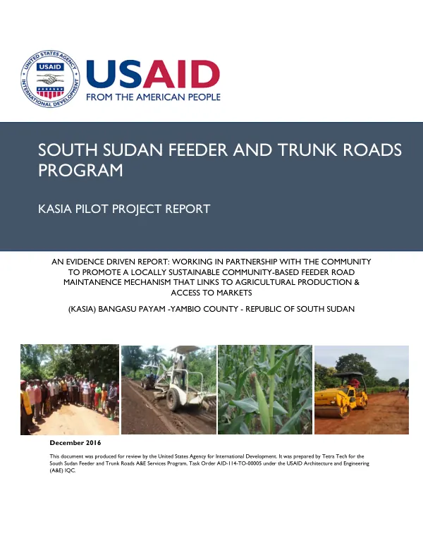 South Sudan Feeder and Trunks Roads Program - Kasia Pilot Project Report