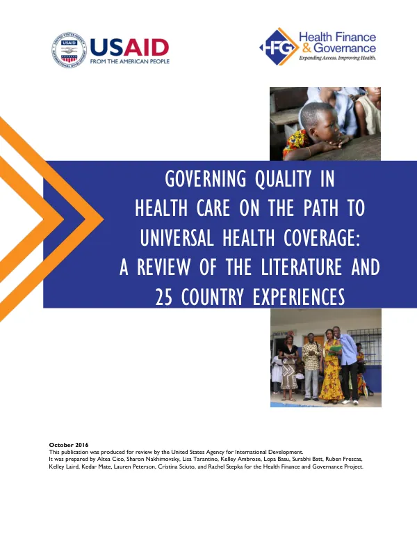 Governing Quality in Health Care on the Path to Universal Health Coverage: A Review of the Literature and 25 Country Experiences