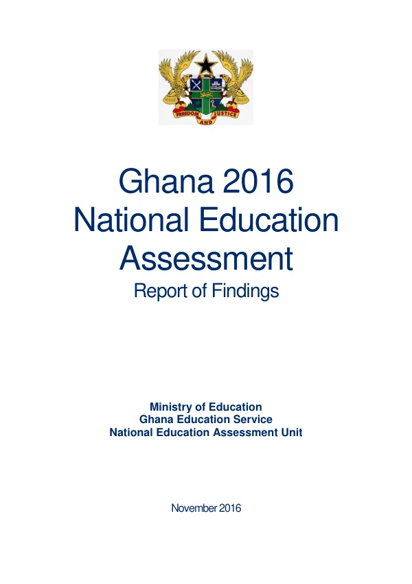 Ghana 2016 National Education Assessment Report of Findings