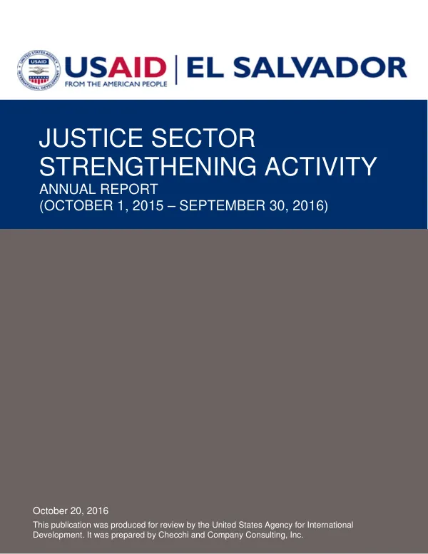Justice Sector Strengthening Activity Annual Report (October 1, 2015 - September 30, 2016)