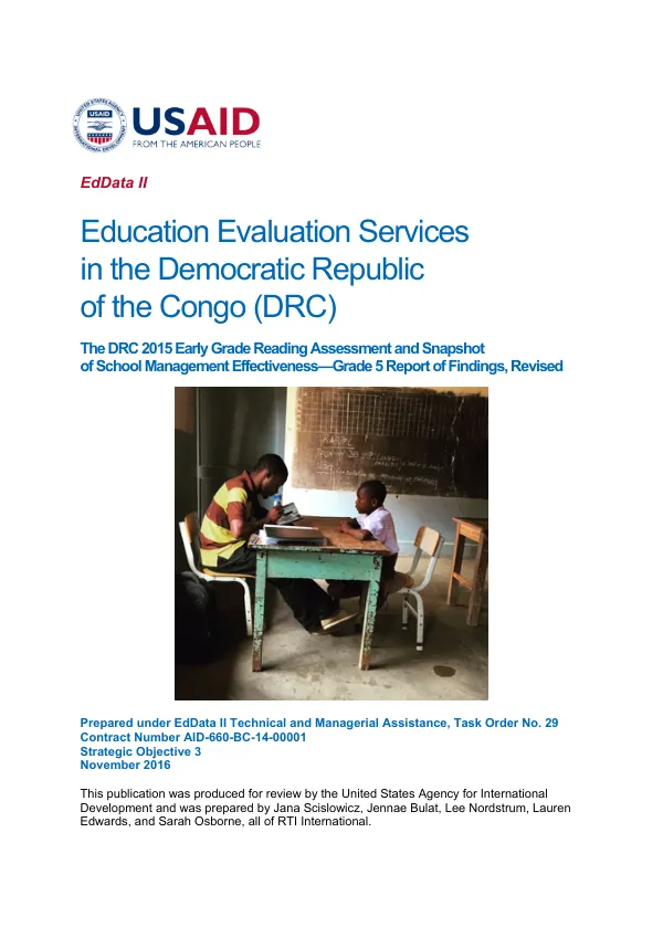Education Evaluation Services in the Democratic Republic of the Congo (DRC) The DRC 2015 Early grade reading assessment and snapshot of school management effectiveness - grade 5 report of findings, revised