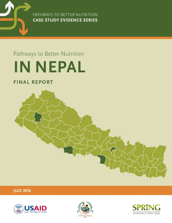 Pathways to Better Nutrition: Nepal Case Study -- Final Report