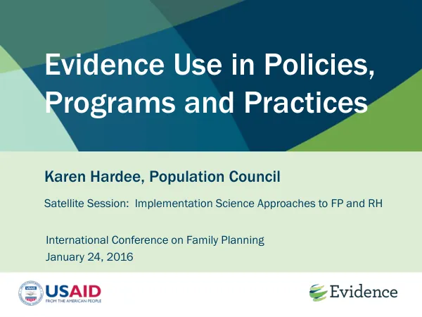 Evidence Use in Policies, Programs and Practices