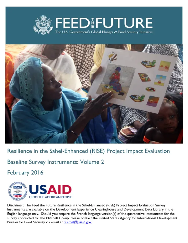 Resilience in the Sahel-Enhanced (RISE) Project Impact Evaluation Baseline Survey Instruments: Volume 2