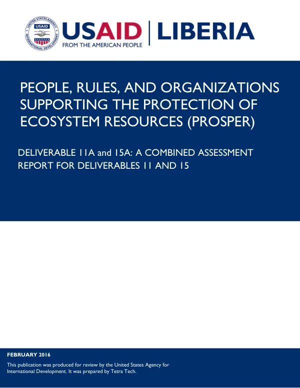 Deliverable 11A and 15A: A Combined Assessment Report for Deliverables 11 and 15