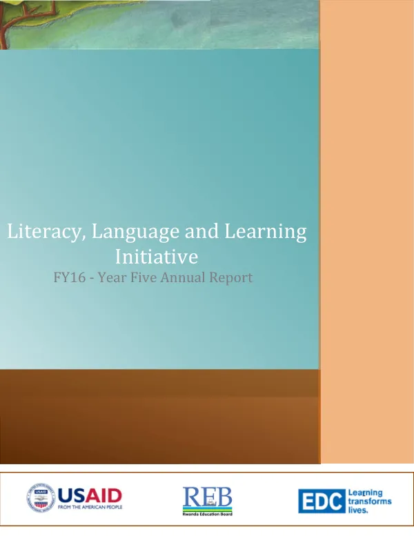 Rwanda Literacy, Language and Learning (L3) Initiative FY16 Annual Report