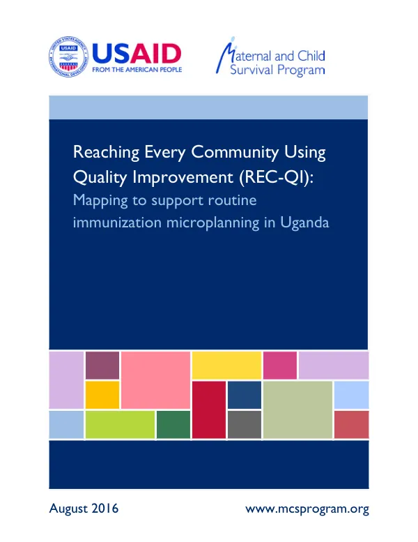 Reaching Every Community Using Quality Improvement (REC-QI): Mapping to support routine immunization microplanning in Uganda