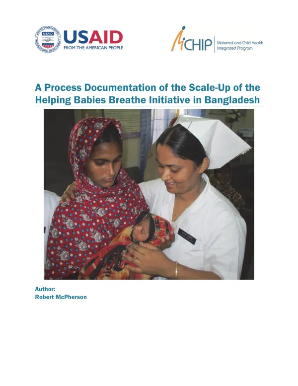 A Process Documentation of the Scale-Up of the Helping Babies Breathe Initiative in Bangladesh