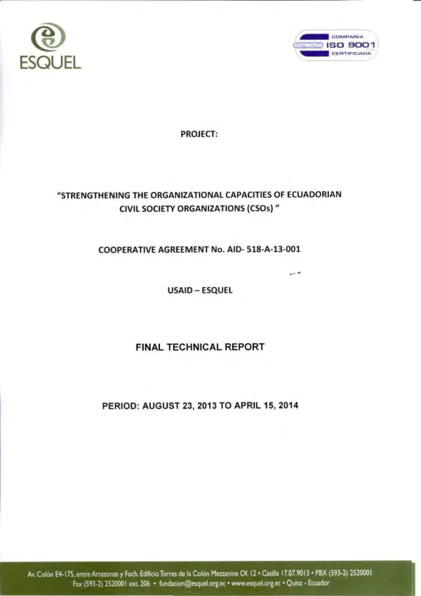Strengthening the organizational capacities of Ecuadorian civil society organizations (CSOS) : cooperative agreement no. AID-518-A-13-001 USAID – ESQUEL : final technical report