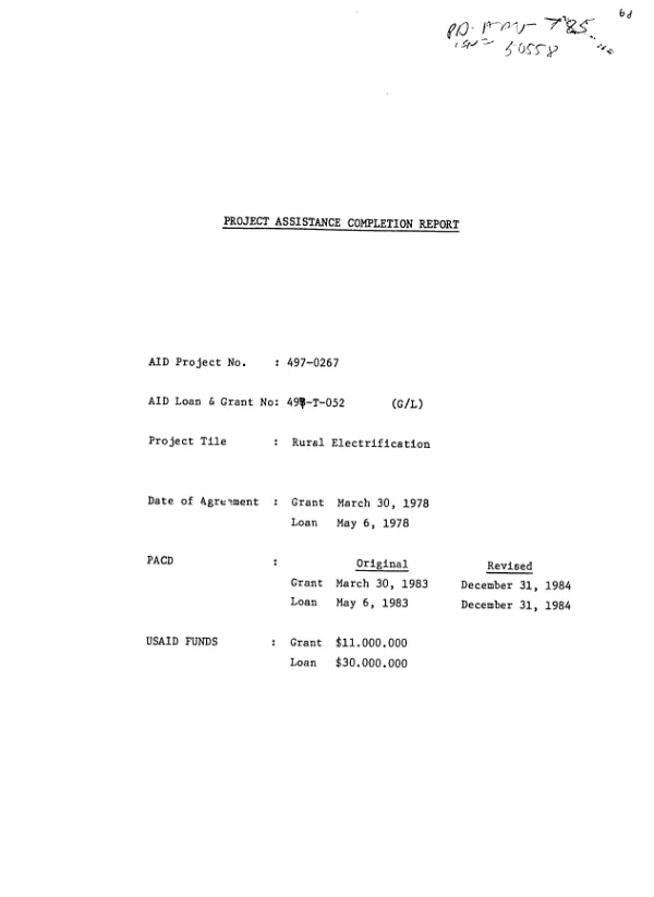 Project assistance completion report : AID project no. 497-0267, AID loan and grant no. 497-T-052, AID project title - rural electrification
