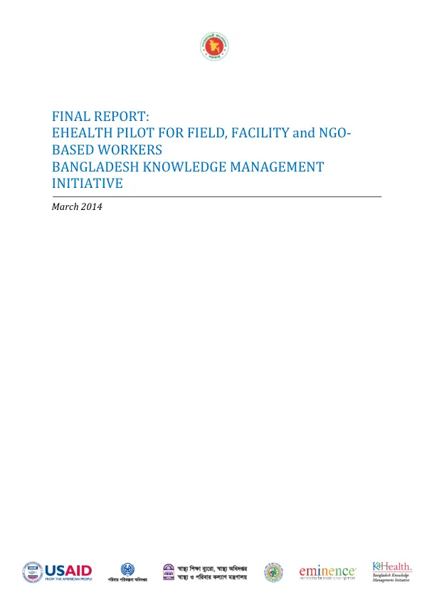 Final Report: eHealth Pilot for Field, Facility, and NGO-Based Workers