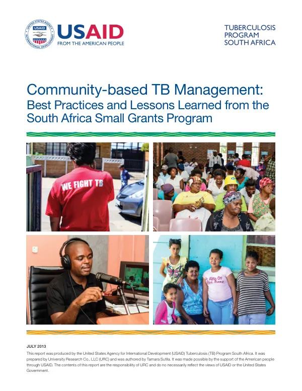Community- based TB Management: Best Practices and Lessons Learned from the South Africa Small Grant Program