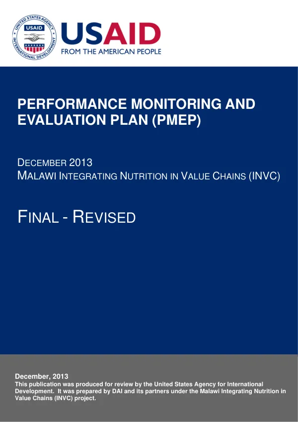 Performance Monitoring and Evaluation Plan (PMEP) December 2013 Malawi Integrating Nutrition in Value Chains (INVC)