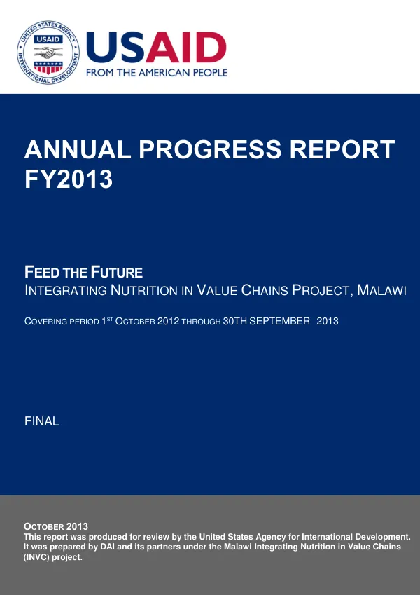 Annual Progress Report FY2013 Feed the Future Integrating Nutrition in Value Chains Project Malawi Covering Period: 1st October 201 through 30th September 2013