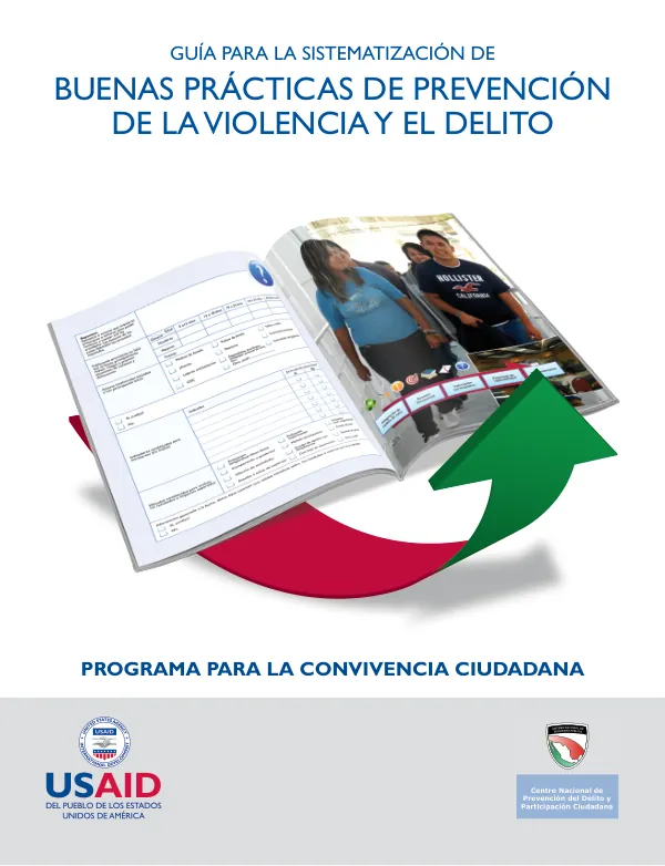 Guía para la sistematización de buenas prácticas de prevención de la violencia y el delito