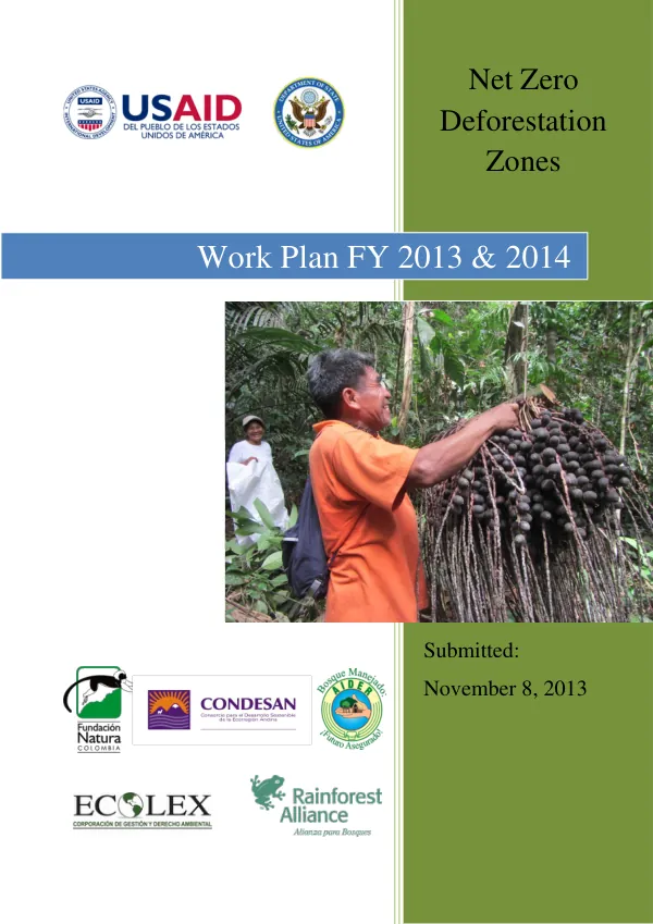 Updated Work Plan FY 2013 & 2014: NZDZ - Net Zero Deforestation Zones