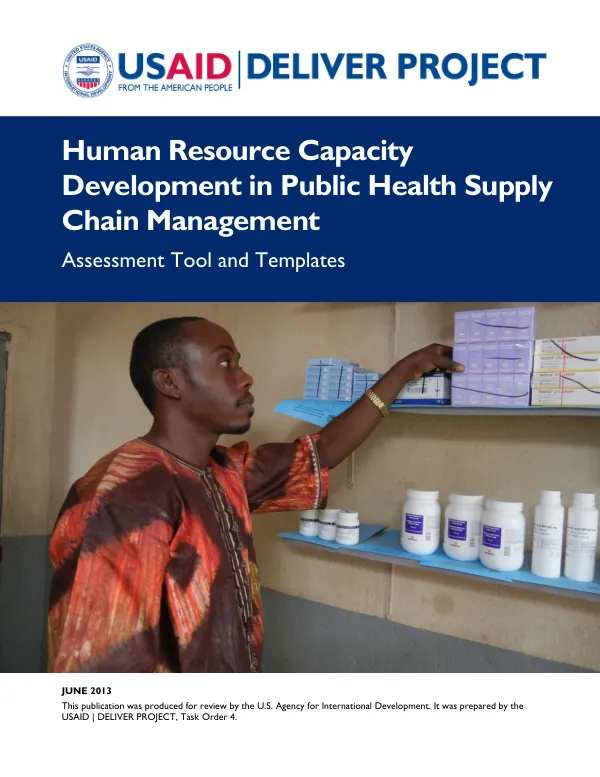 Human Resource Capacity Development in Public Health Supply Chain Management: Assessment Tool and Templates