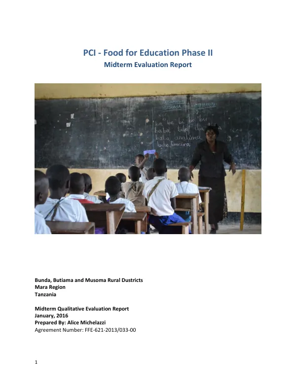 [FY 2013 McGovern Dole project] PCI - food for education phase II : midterm evaluation report [Tanzania}