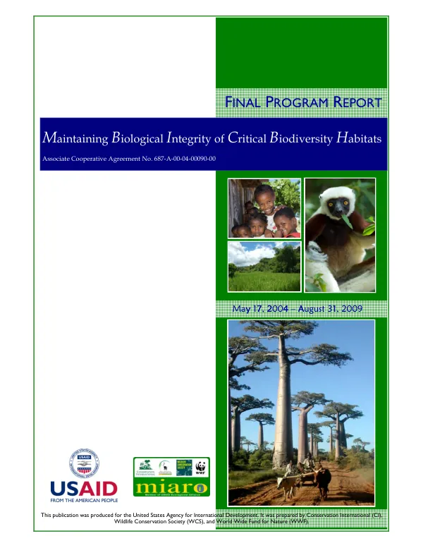 Maintaining biological integrity of critical biodiversity habitats : final program report -- May 17, 2004 - August 31, 2009