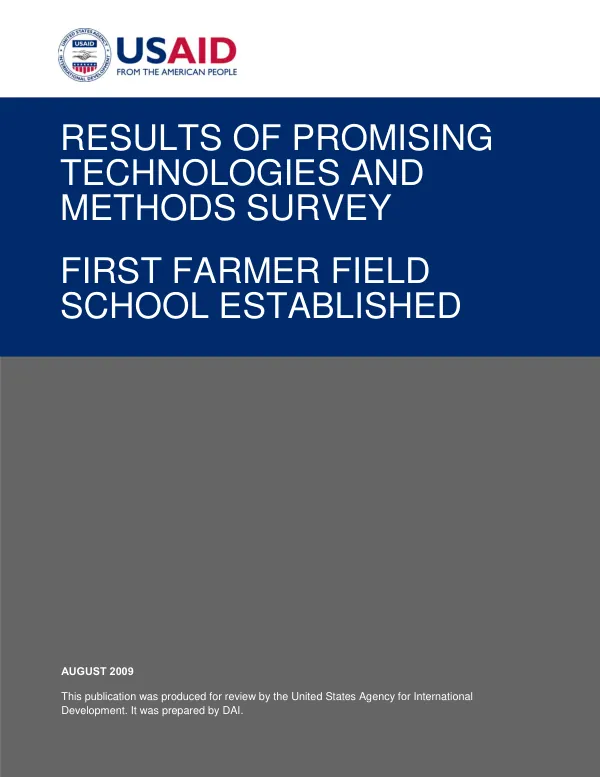 Results of promising technologies and methods survey : first farmer field school established