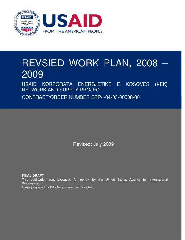 Revised work plan, 2008-2009 : USAID Korporata Energjetike e Kosoves (KEK) network and supply project, contract/order number EPP-I-04-03-00008-00