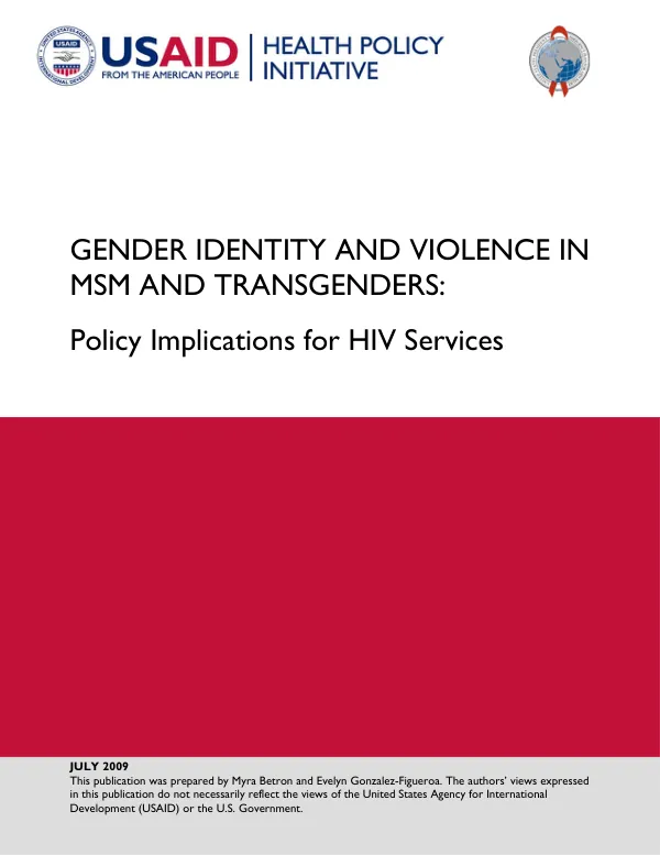 Gender identify and violence in MSM and transgenders : policy implications for HIV services