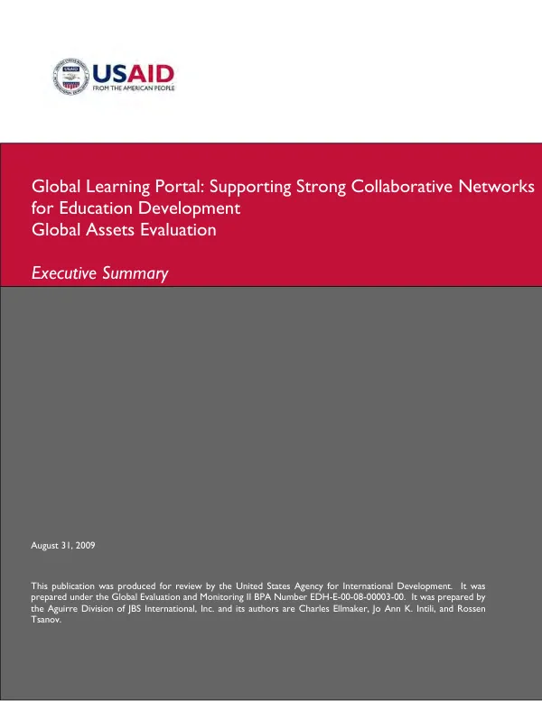 Executive summary final report : supporting strong collaborative networks for education development -- global learning portal, global assets evaluation