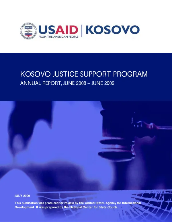 Kosovo justice support program : annual report, June 2008-June 2009