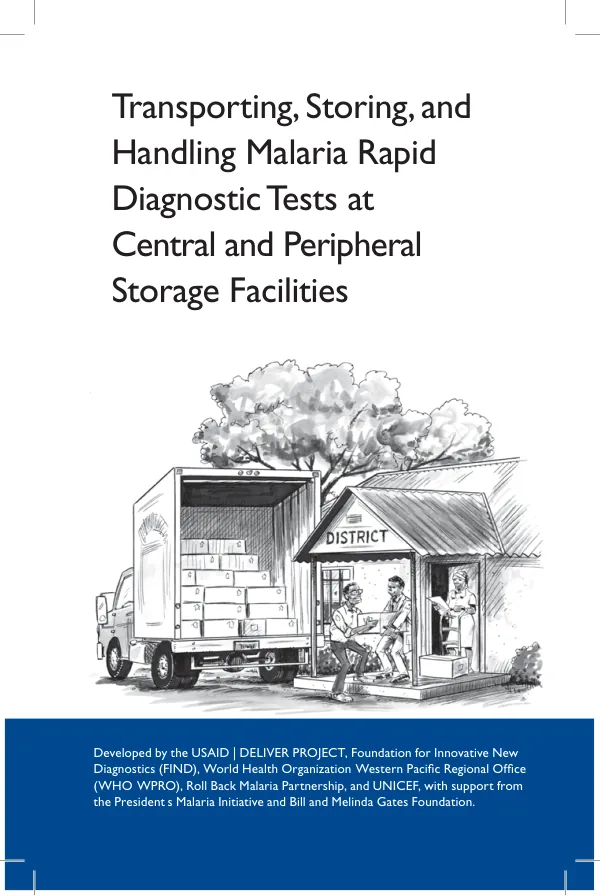 Transporting, storing, and handling malaria rapid diagnostic tests at central and peripheral storage facilities