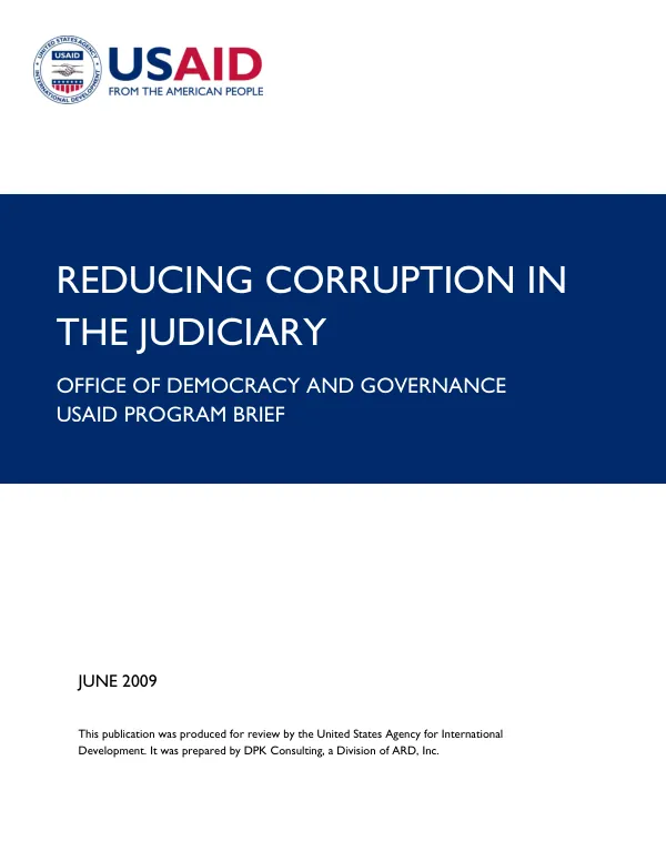 Reducing corruption in the judiciary : Office of Democracy and Governance USAID program brief