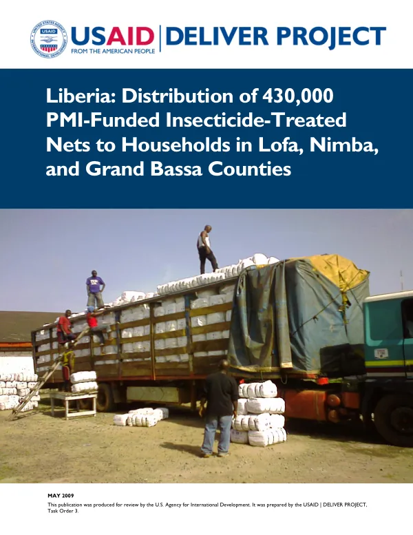Liberia : distribution of 430,000 PMI-funded insecticide-treated nets to households in Lofa, Nimba, and Grand Bassa counties