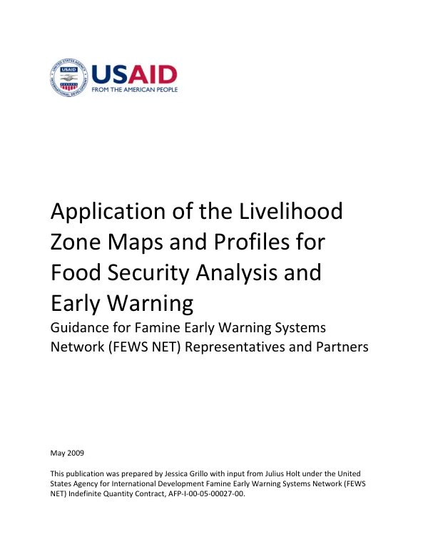 Application of the livelihood zone maps and profiles for food security analysis and early warning : guidance for famine early warning systems network (FEWS NET) representatives and partners