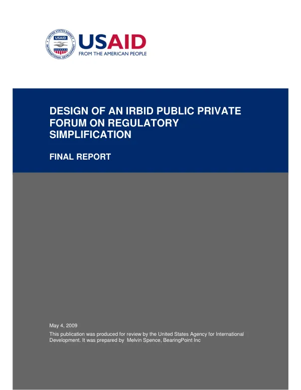 Design of an IRBID public private form on regulatory simplification : final report