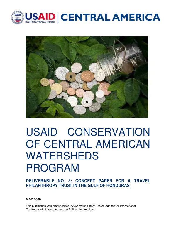 USAID Conservation of Central American watersheds program : concept paper for a travel philanthropy trust in the gulf of Honduras
