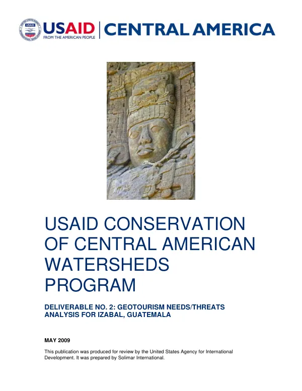 USAID Conservation of Central American watersheds program : geotourism needs/threats analysis for Izabal, Guatemala