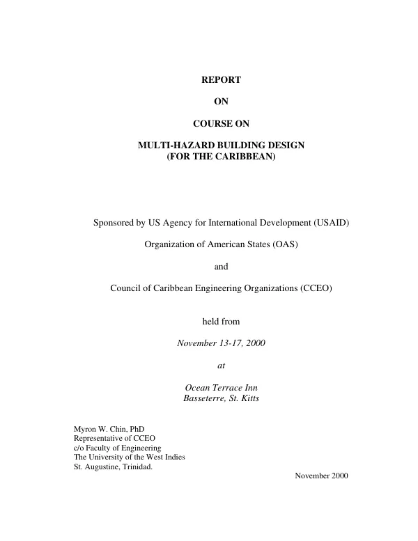 Report on course on multi-hazard building design (for the Caribbean) -- held from November 13-17, 2000, at Ocean Terrace Inn, Basseterre, St. Kitts