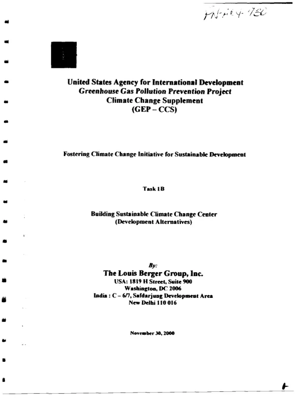 Greenhouse gas pollution prevention project : climate change supplement (GEP-CCS) -- fostering climate change initiative[s] for sustainable development : task 1B -- building sustainable climate change center (Development Alternatives)